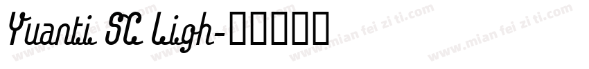 Yuanti SC Ligh字体转换